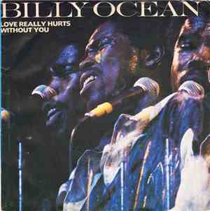 Billy Ocean - Love Really Hurts Without You