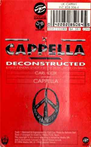 Carl Cox Vs. Cappella - Cappella Deconstructed