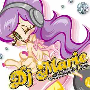 DJ Marie  - In Celebrity Mix