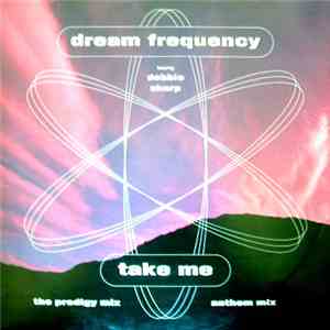 Dream Frequency - Take Me