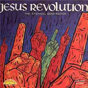 Eternal Generation - Jesus Revolution