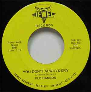 Flo Hannon - You Don't Always Cry / Time For Everyone But Me