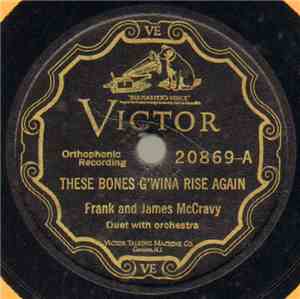 Frank And James McCravy - These Bones G'Wina Rise Again / Six Feet Of Earth