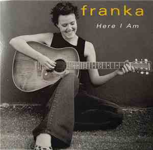 Franka - Here I Am