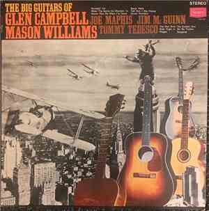 Glen Campbell Mason Williams - The Big Guitars of Glen Campbell, Mason Will ...