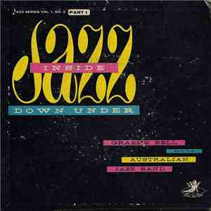 Graeme Bell And His Australian Jazz Band - Inside Jazz Down Under Part 1