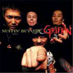 Griffin  - Nuffin' But The Griffin