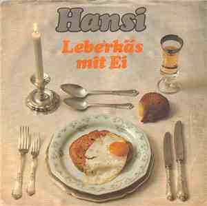 Hansi  - Leberkäs Mit Ei