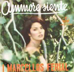I Marcellos Ferial - Ammore Siente