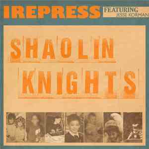 Irepress - Shaolin Knights