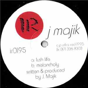 J Majik - Lush Life
