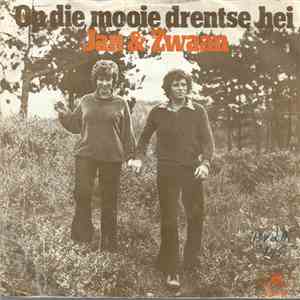 Jan & Zwaan - Op Die Mooie Drentse Hei