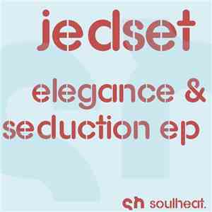 JedSet - Elegance & Seduction Ep