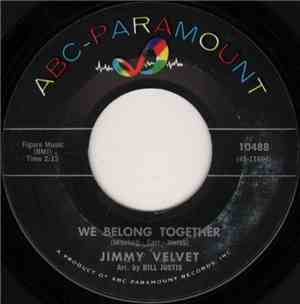 Jimmy Velvet - We Belong Together / The History Of Love
