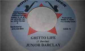 Junior Barclay / Mr Thomspon & Unknown Dj - Ghetto Life / Fade Away