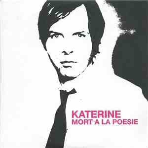 Katerine - Mort À La Poésie