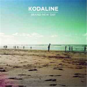 Kodaline - Brand New Day