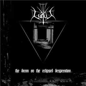 Luctus - The Dawn Ov The Eclipsed Desperation
