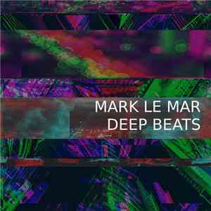 Mark Le Mar - Deep Beats