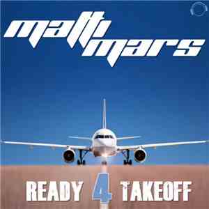 Matti Mars - Ready 4 Takeoff
