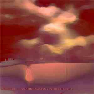 Meditaatio - Standing Alone In A Passing Universe