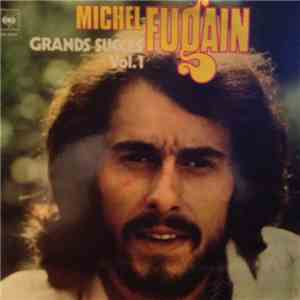 Michel Fugain - Grands Succes Vol.1
