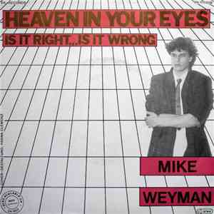 Mike Weyman - Heaven In Your Eyes