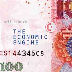 Neil Rolnick - The Economic Engine