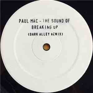 Paulmac / Un:Plug - Sound Of Breaking Up / Time Unlimited