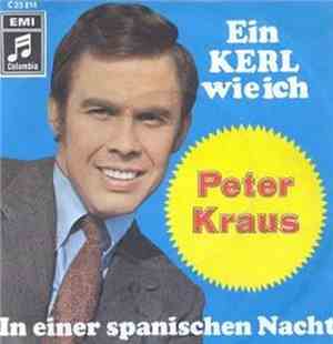 Peter Kraus - Ein Kerl Wie Ich / In Einer Spanischen Nacht