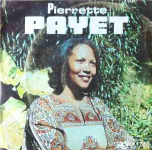 Pierrette Payet - La Perle De L'océan / Ça Même L'Amour