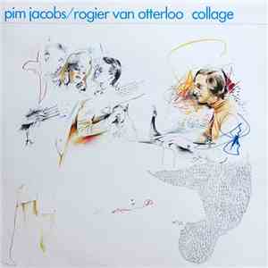 Pim Jacobs, Rogier van Otterloo - Collage