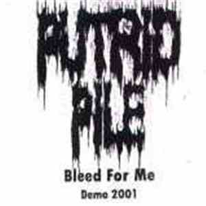Putrid Pile - Bleed For Me