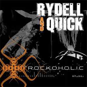 Rydell & Quick - R.o.c.k.o.h.o.l.i.c