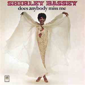 Shirley Bassey - Does Anybody Miss Me