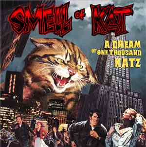 Smell Of Kat - A Dream Of One Thousand Kats