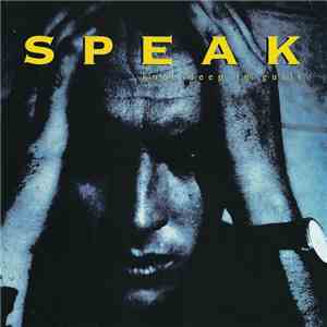 Speak Seven One Four - Knee Deep In Guilt