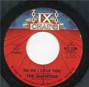 The 2nd Verse - Da Da I Love You / Be Here In The Morning