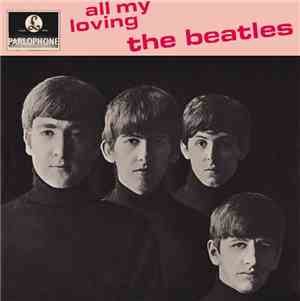 The Beatles - All My Loving