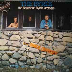 The Byrds - The Notorious Byrds Brothers ... Space Odyssey