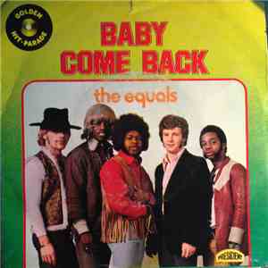 The Equals - Baby, Come Back / Hold Me Closer