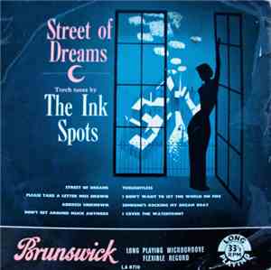 The Ink Spots - Street Of Dreams