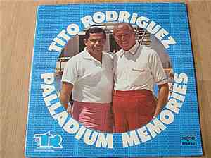 Tito Rodriguez - Palladium Memories