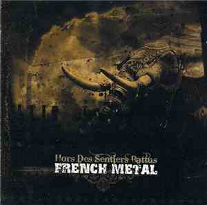 Various - French Metal : Hors Des Sentiers Battus