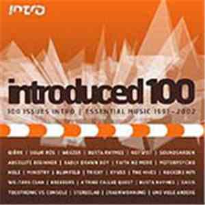 Various - Introduced 100 (100 Issues Intro | Essential Music 1991-2002)