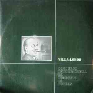 Villa-Lobos - Concurso Internacional De Quarteto De Cordas