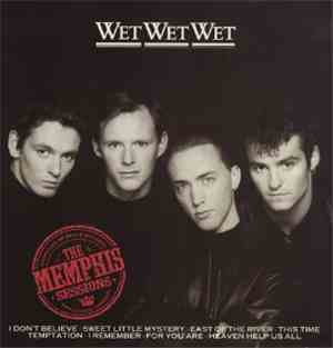 Wet Wet Wet - The Memphis Sessions