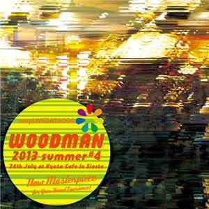 Woodman - 2013 Summer#4 24th July At Kyoto Cafe La Siesta