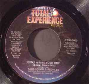 Yarbrough & Peoples - Don't Waste Your Time