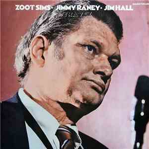 Zoot Sims . Jimmy Raney . Jim Hall - Otra Vez